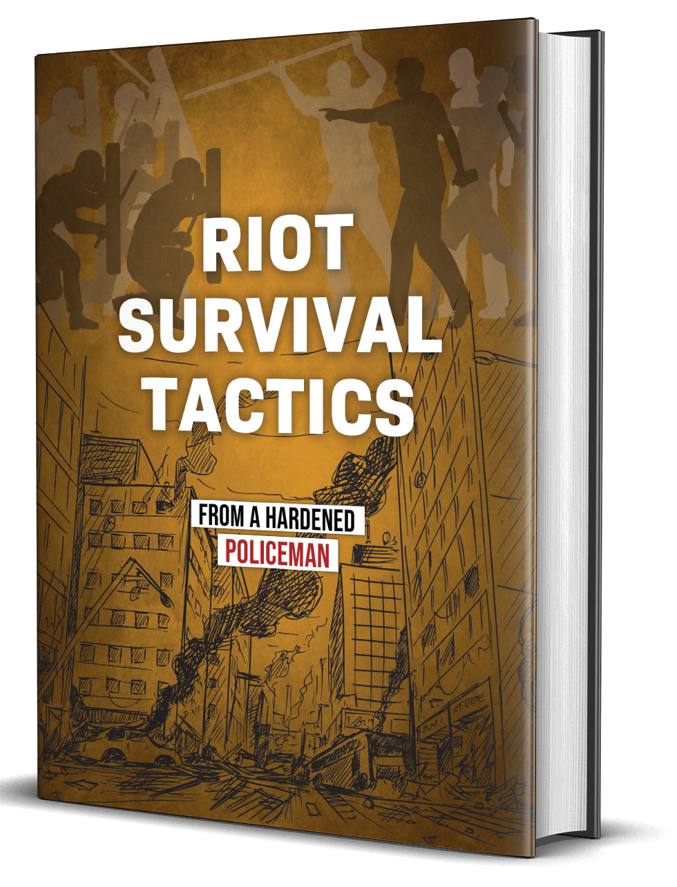 Riot Survival Tactics From A Hardened Policeman